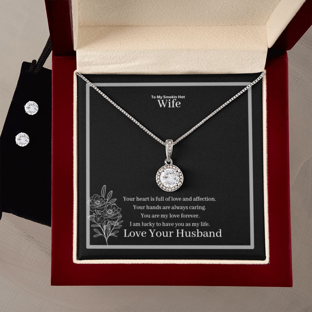 To My Smokin Hot Wife Eternal Hope Necklace + Clear CZ Earrings