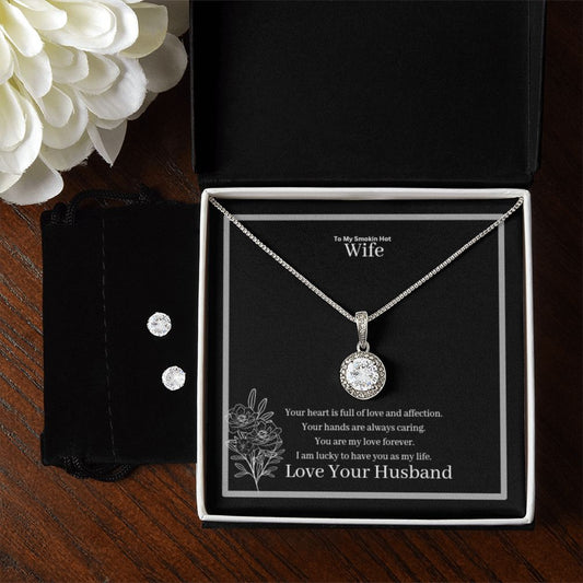 To My Smokin Hot Wife Eternal Hope Necklace + Clear CZ Earrings