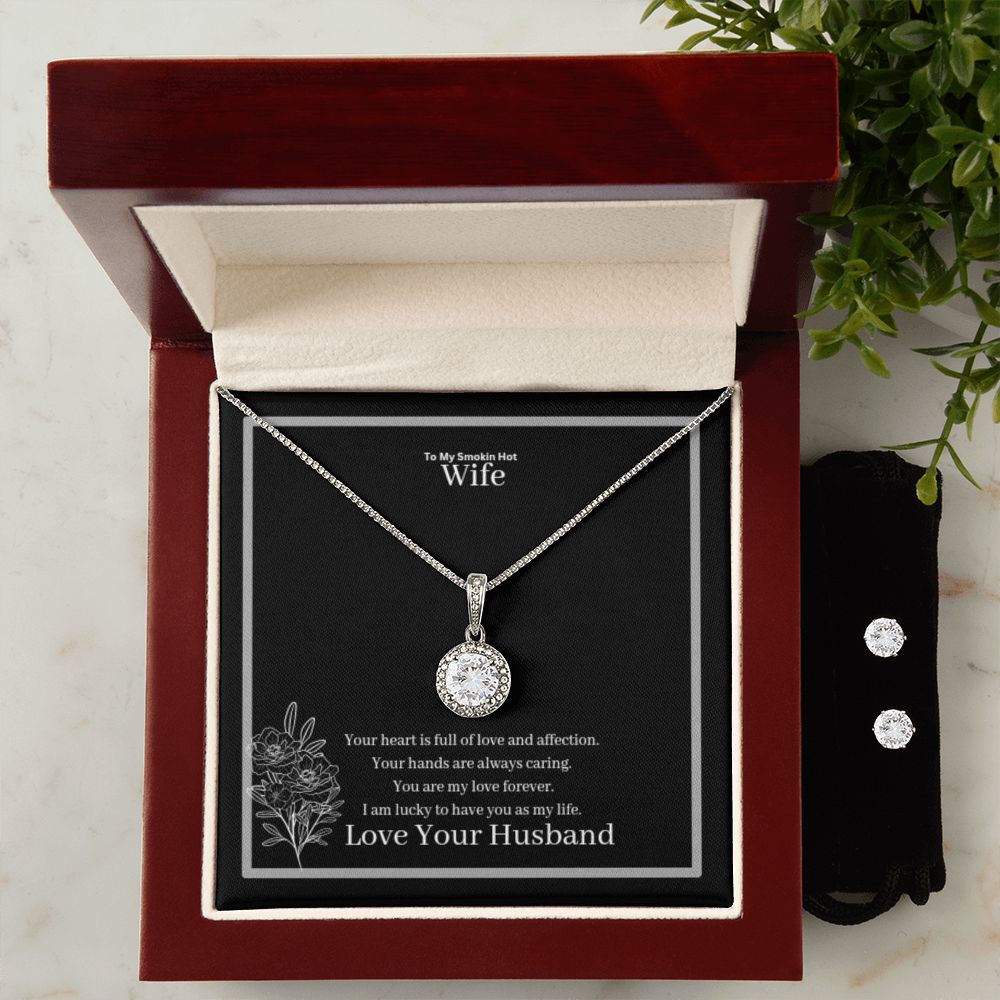 To My Smokin Hot Wife Eternal Hope Necklace + Clear CZ Earrings